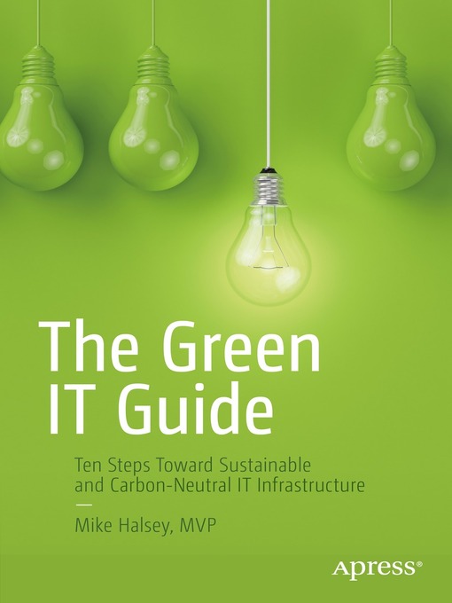 Title details for The Green IT Guide by Mike Halsey - Available
